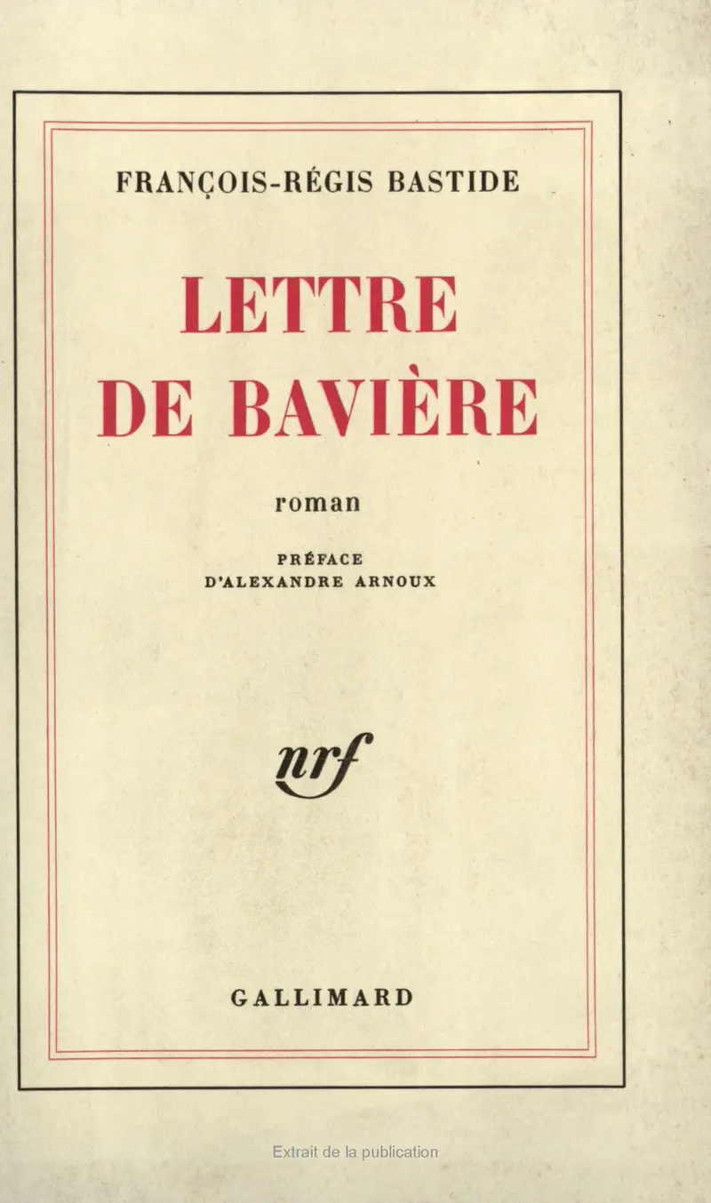 Lettre de Bavière - François-Régis Bastide