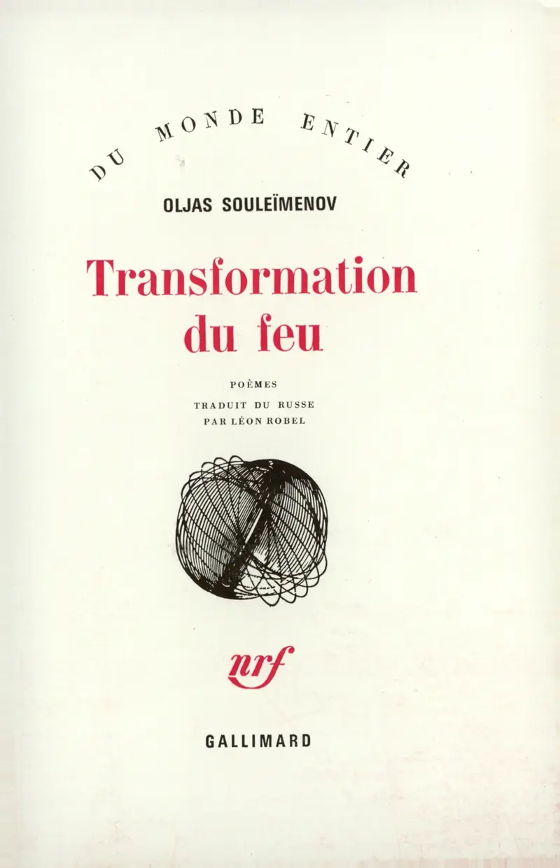 Transformation du feu - Oljas Souleïmenov