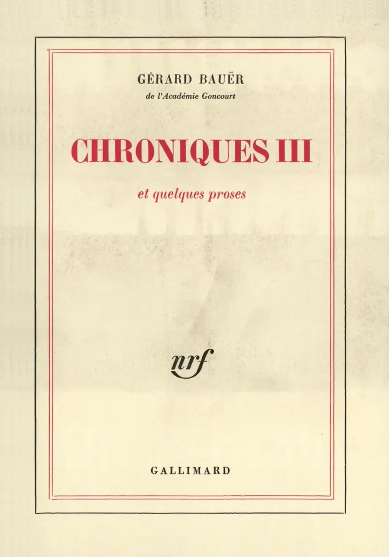 Chroniques - Gérard Bauër