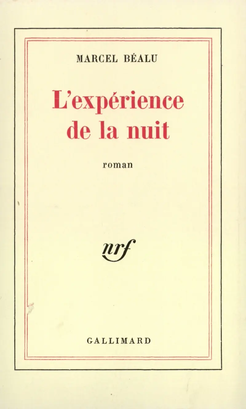 L'Expérience de la nuit - Marcel Béalu