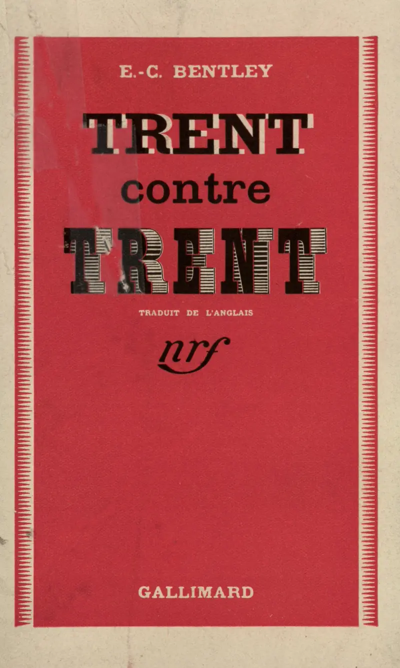 Trent contre Trent - E.C. Bentley