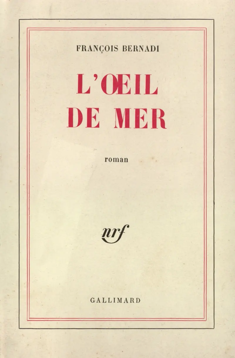 L'œil de mer - François Bernadi