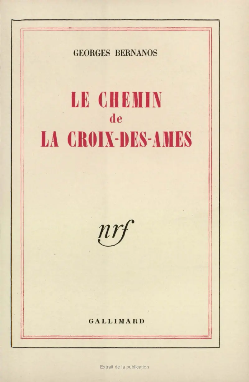 Le Chemin de la Croix-des-Âmes - Georges Bernanos