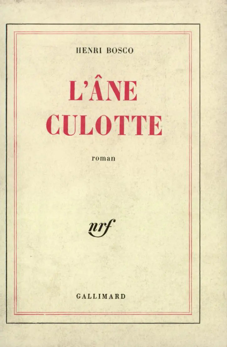 L'âne Culotte - Henri Bosco