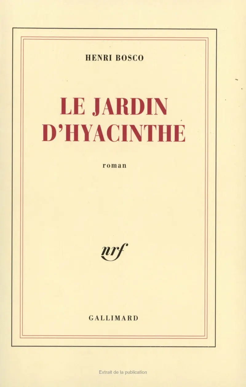Le jardin d'Hyacinthe - Henri Bosco