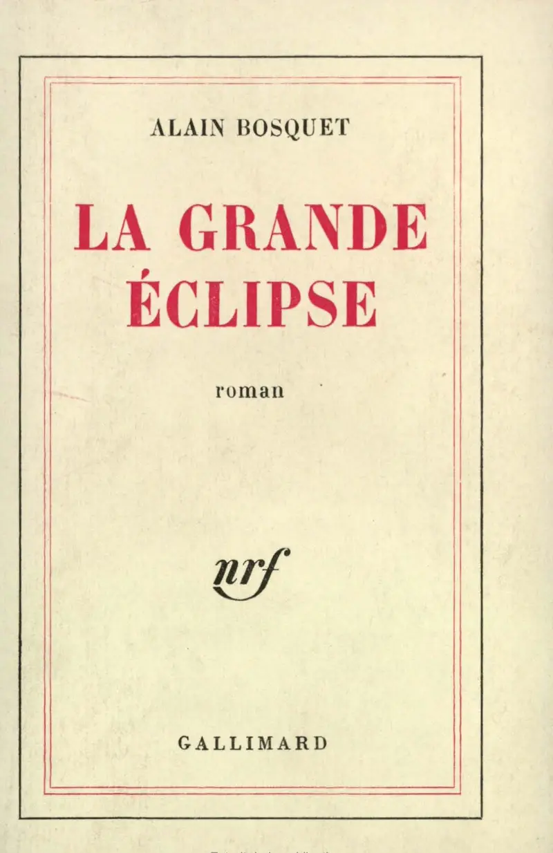 La Grande éclipse - Alain Bosquet