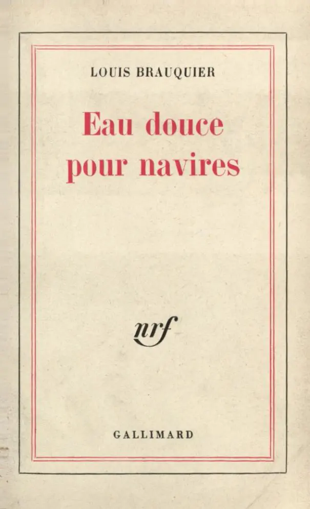 Eau douce pour navires - Louis Brauquier