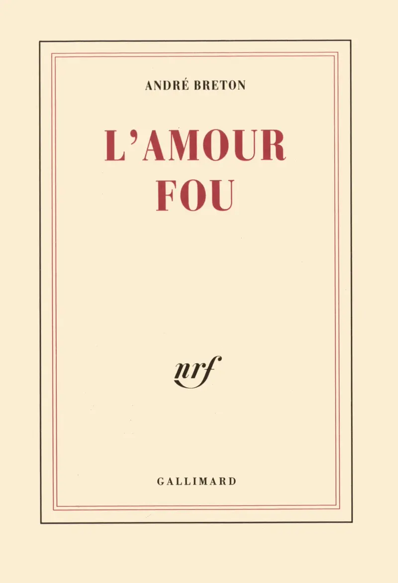 L'Amour fou - André Breton
