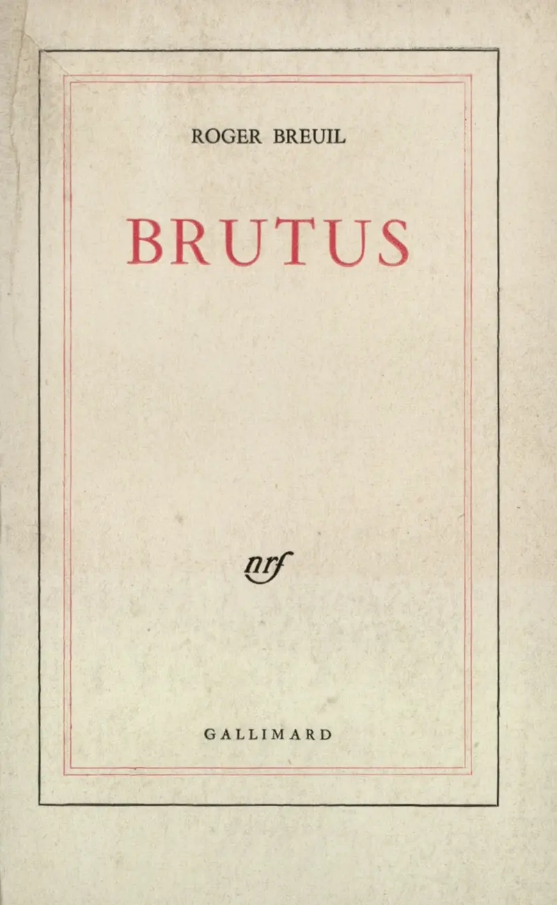 Brutus - Roger Breuil