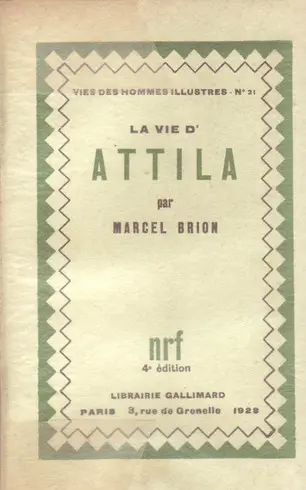La vie d'Attila - Marcel Brion