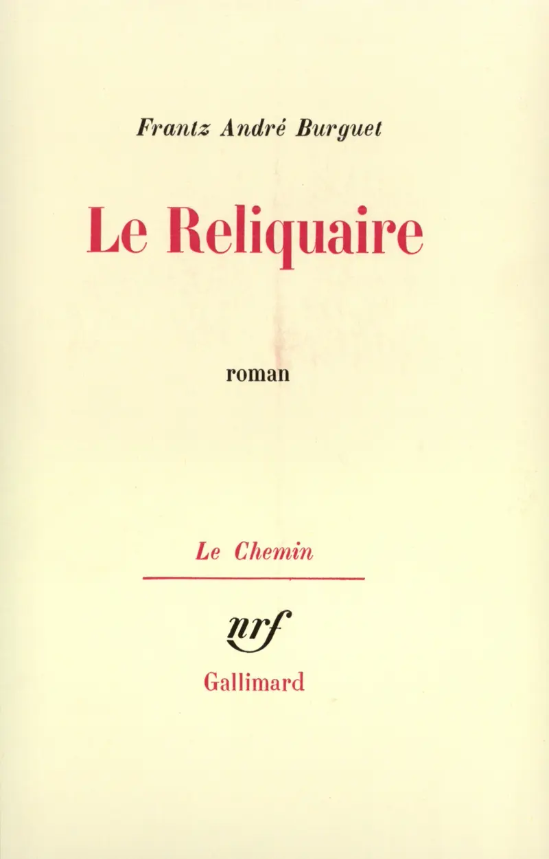 Le Reliquaire - Frantz André Burguet