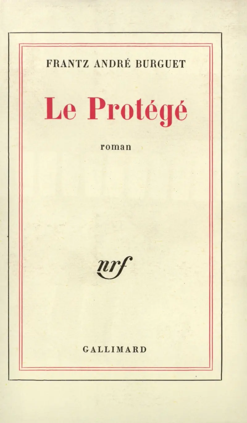 Le Protégé - Frantz André Burguet