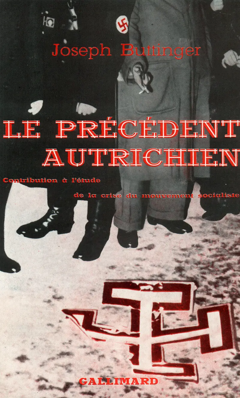 Le précédent autrichien - Joseph Buttinger