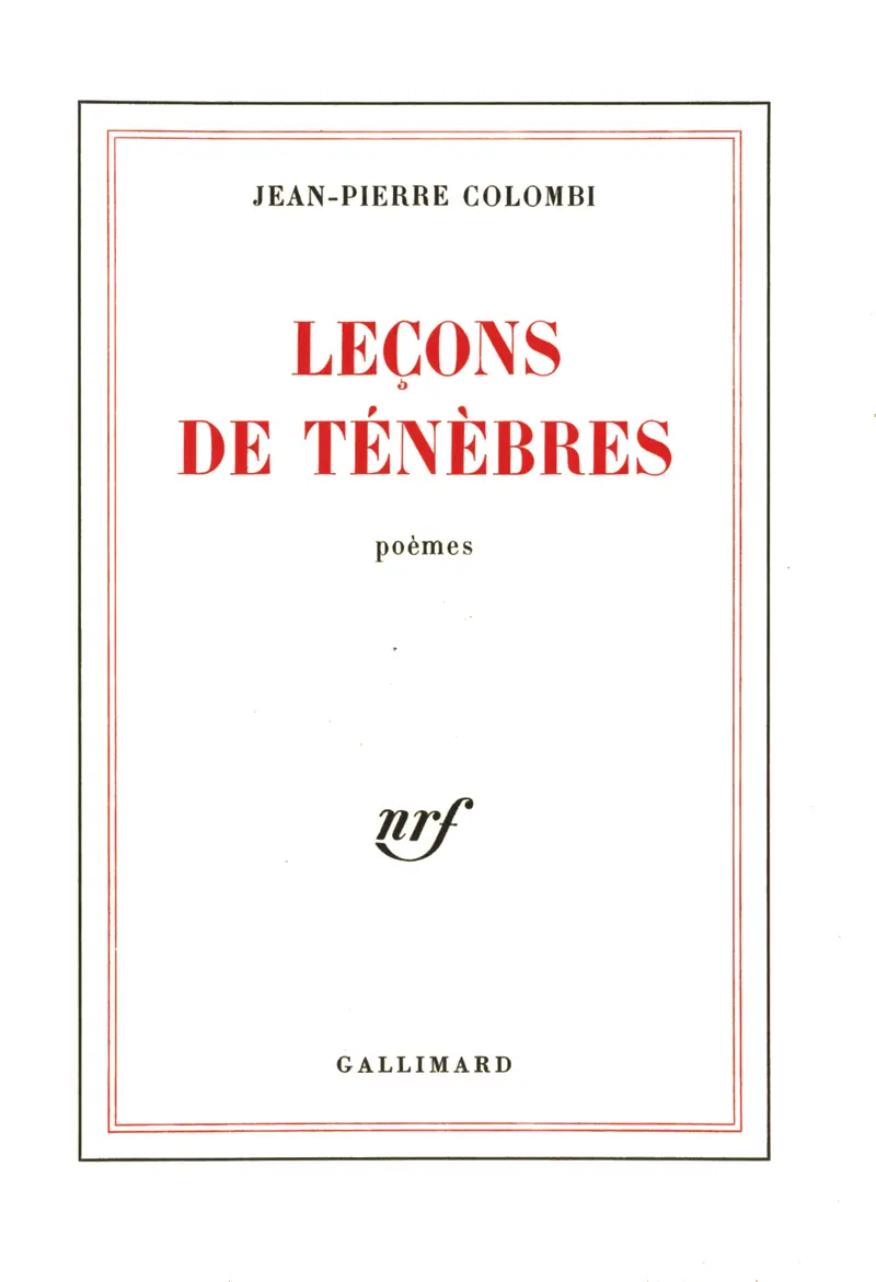 Leçons de ténèbres - Jean-Pierre Colombi