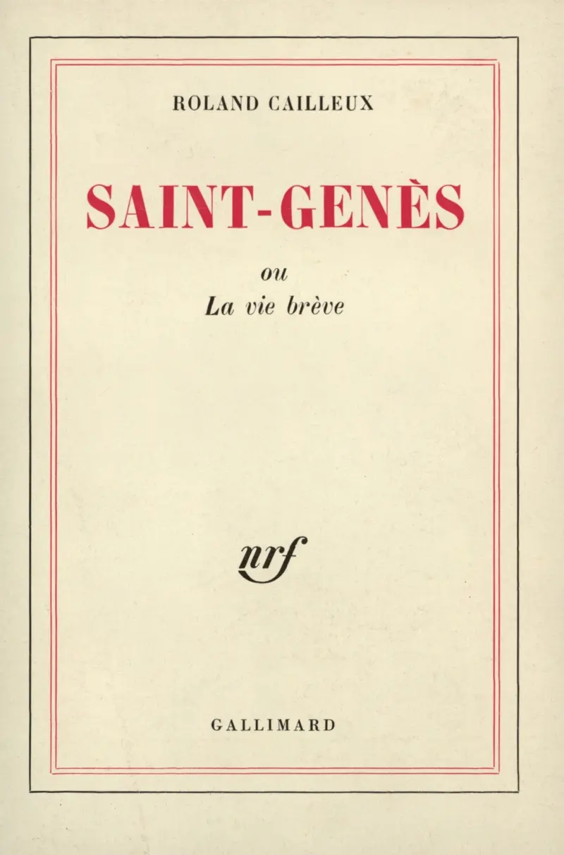 Saint-Genès ou La vie brève - Roland Cailleux