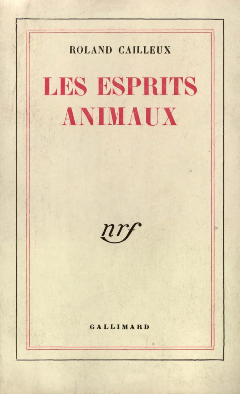 Les Esprits animaux - Roland Cailleux
