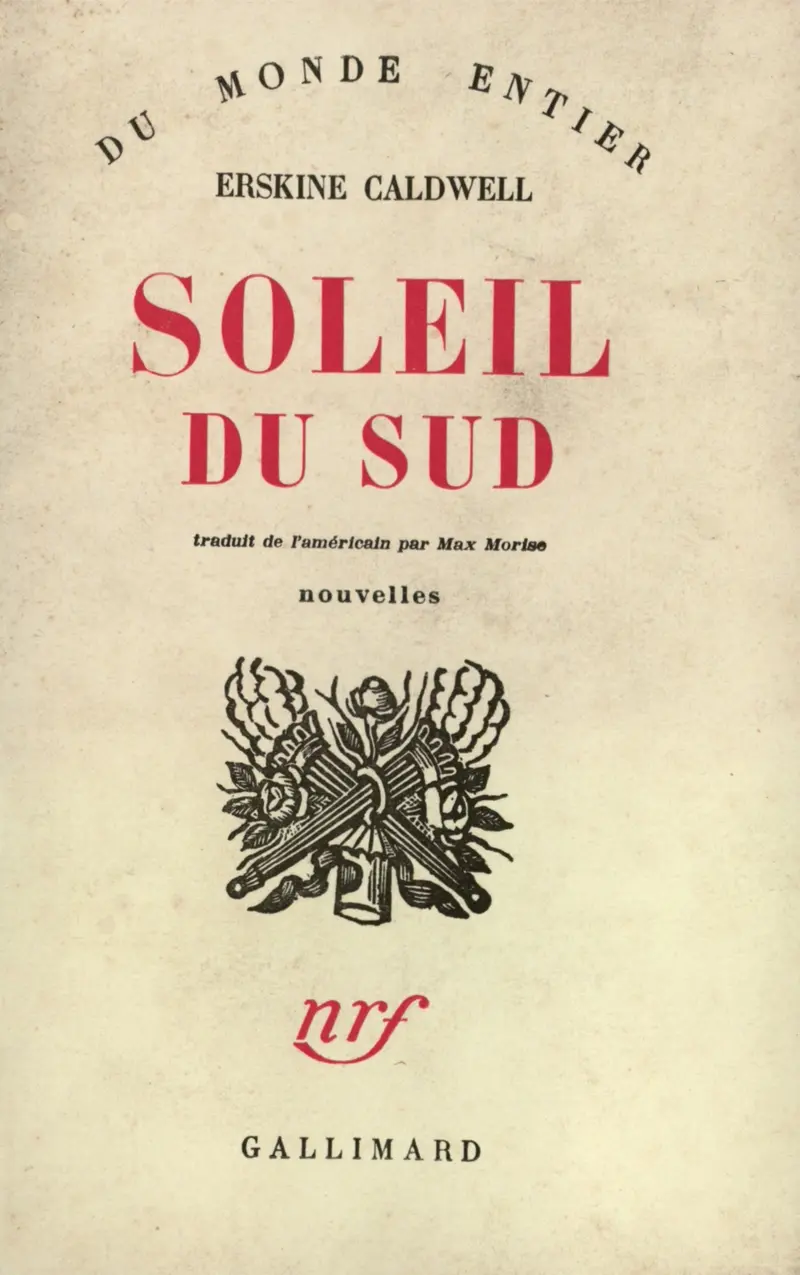Soleil du Sud - Erskine Caldwell