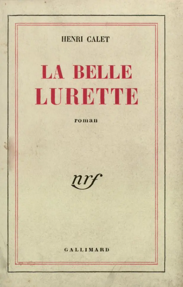 La belle lurette - Henri Calet
