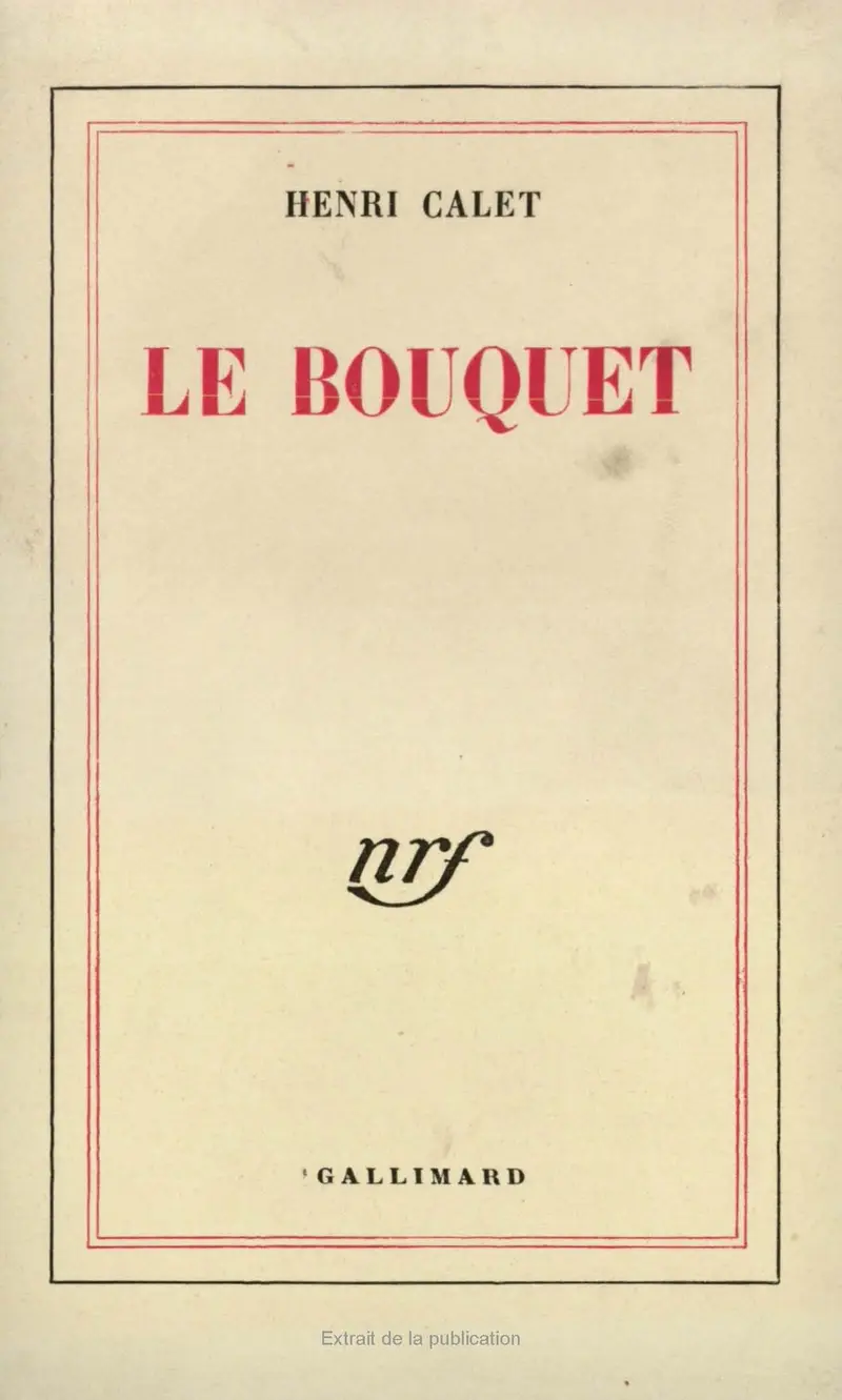 Le Bouquet - Henri Calet