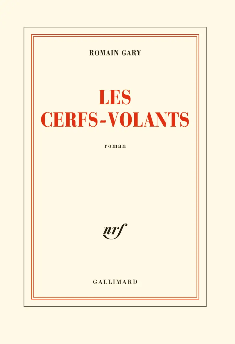 Les cerfs-volants - Romain Gary