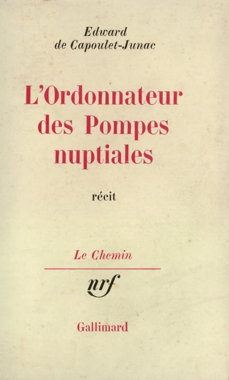 L'Ordonnateur des Pompes nuptiales - Edward de Capoulet-Junac