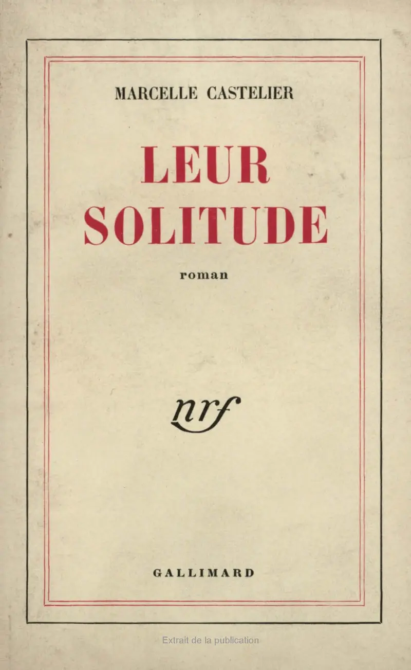 Leur solitude - Marcelle Castelier