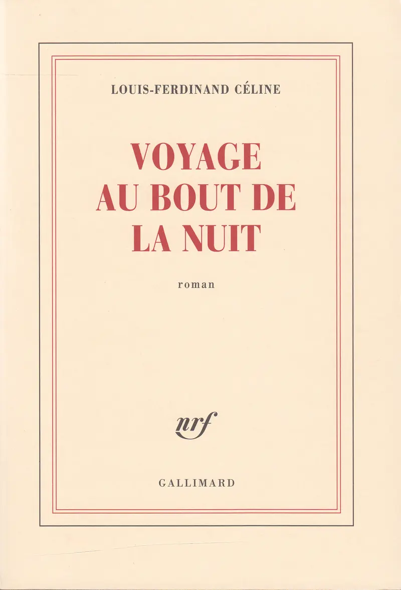 Voyage au bout de la nuit - Louis-Ferdinand Céline