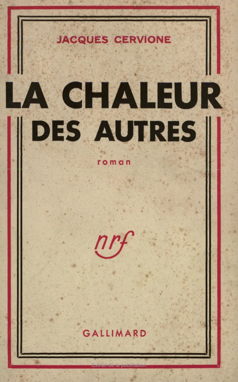 La chaleur des autres - Jacques Cervione