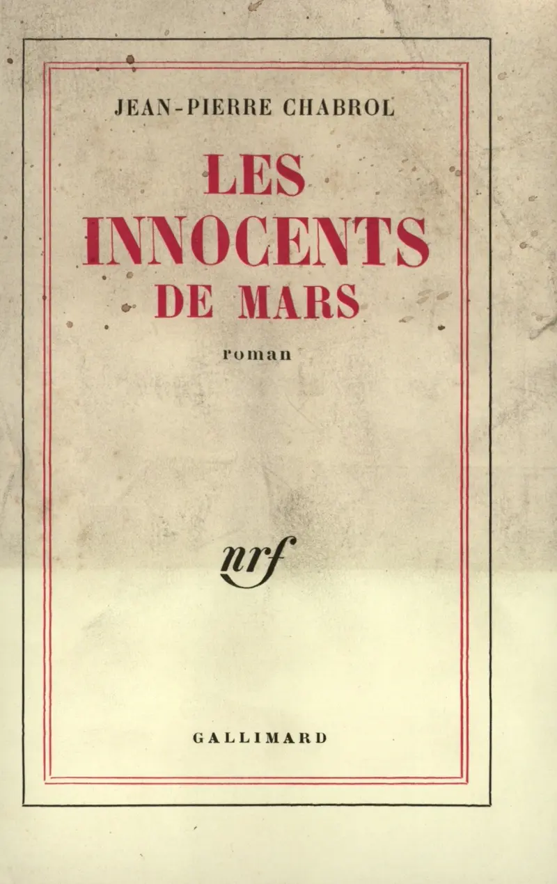 Les Innocents de mars - Jean-Pierre Chabrol