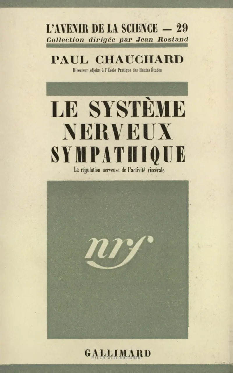 Le système nerveux sympathique - Paul Chauchard