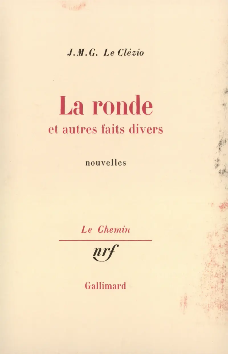 La ronde et autres faits divers - J. M. G. Le Clézio