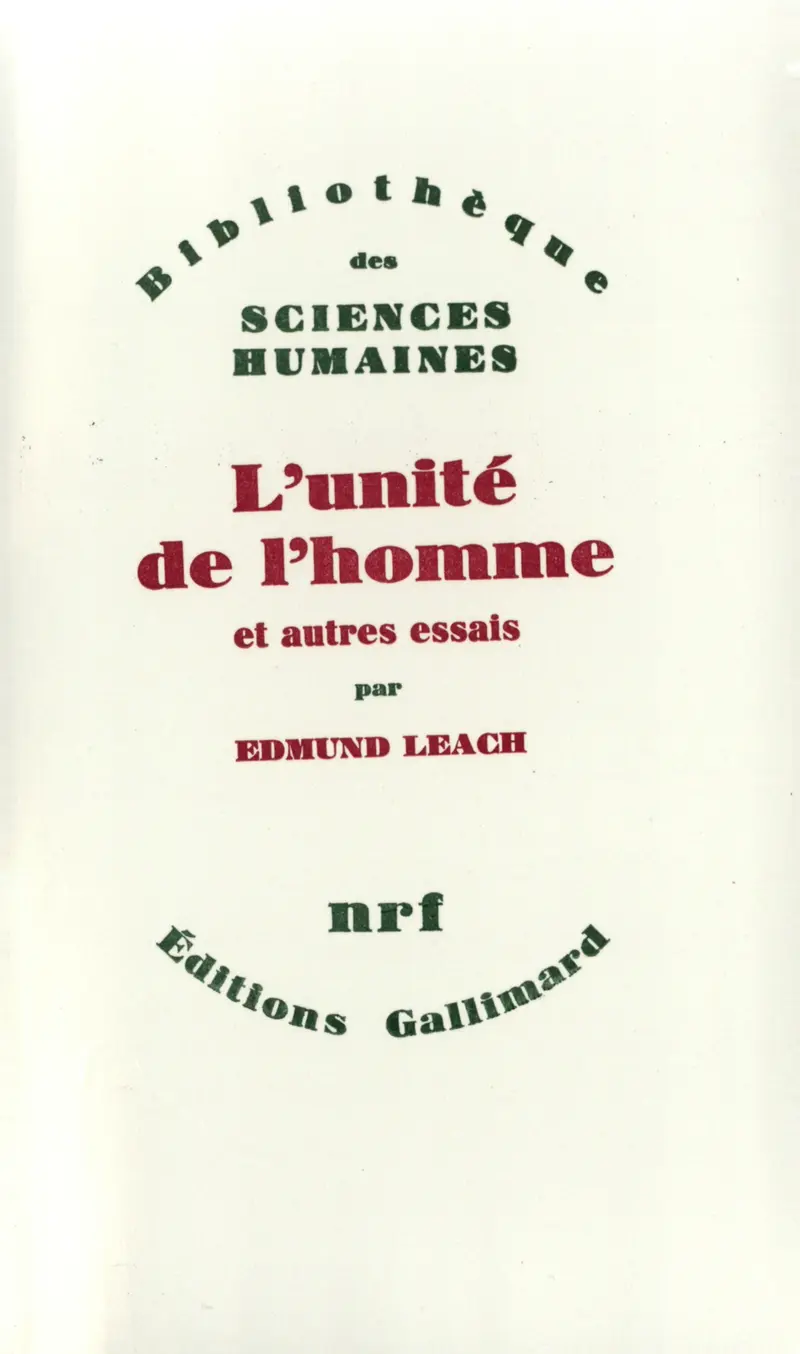 L'unité de l'homme et autres essais - Edmund Ronald Leach