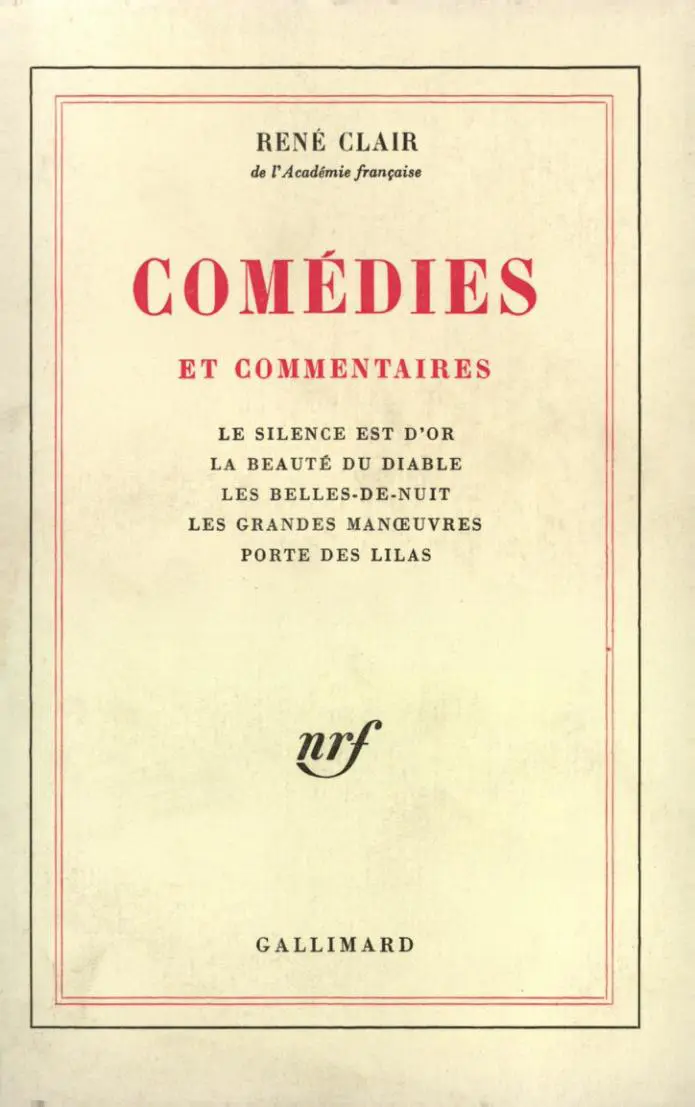 Comédies et commentaires - René Clair