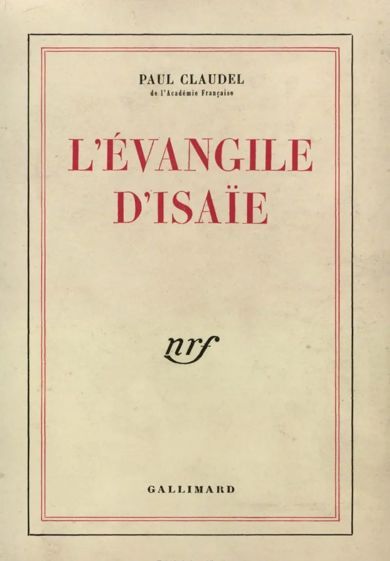 L'Évangile d'Isaïe - Paul Claudel