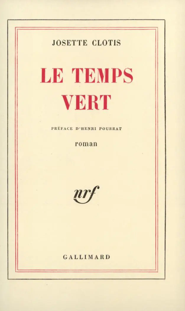Le Temps vert - Josette Clotis
