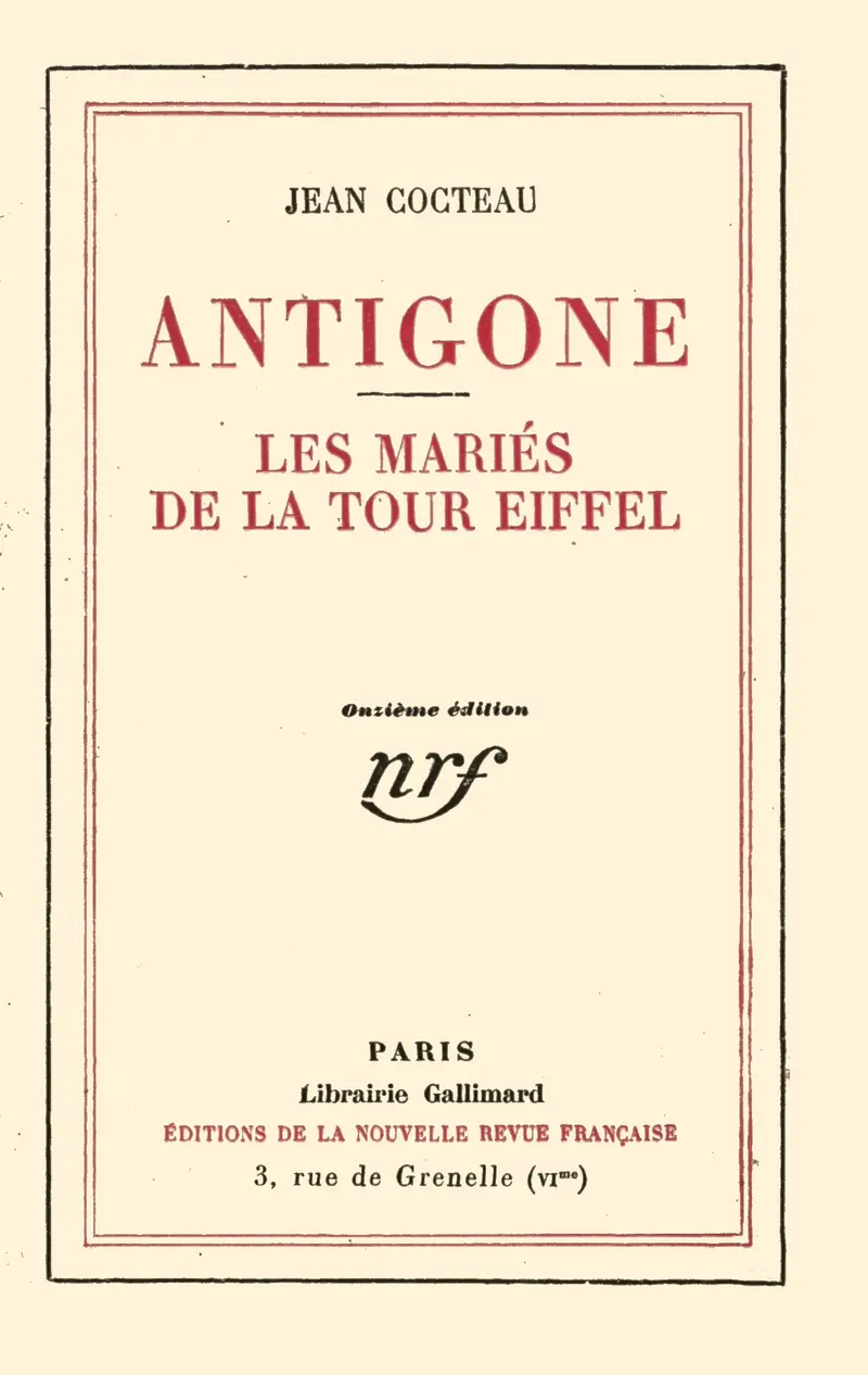 Antigone suivi de Les Mariés de la Tour Eiffel - Jean Cocteau