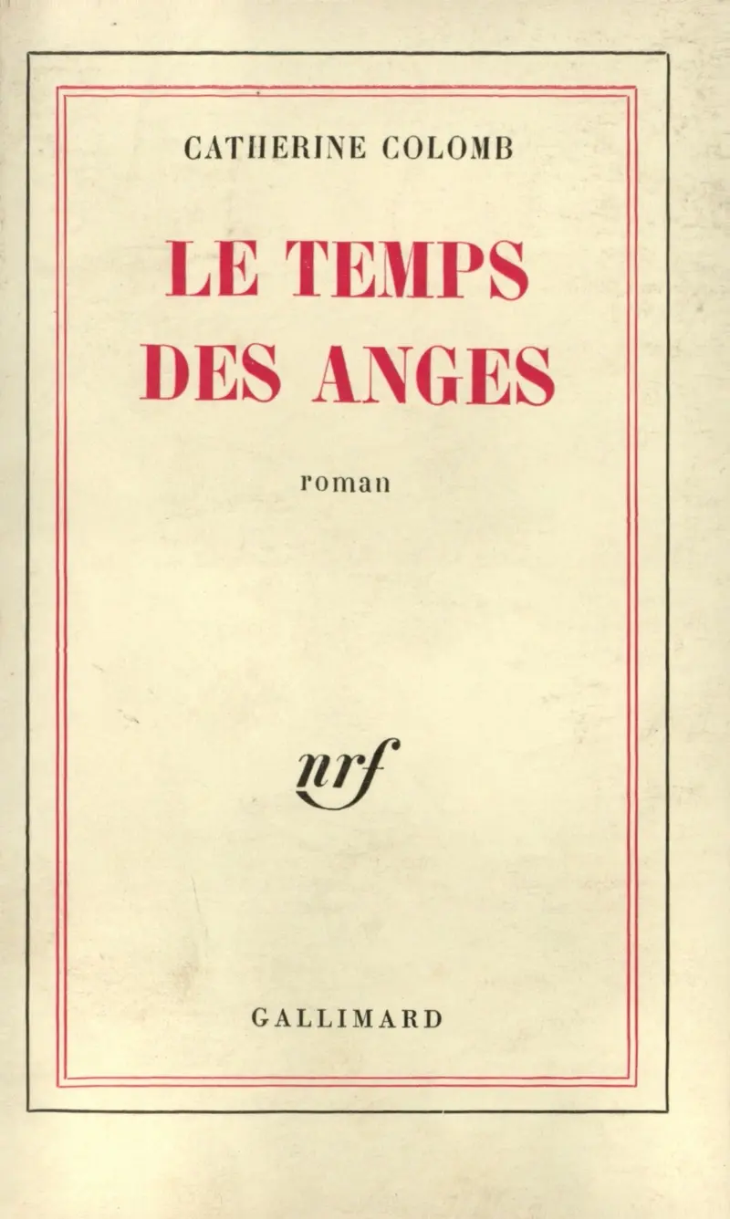 Le temps des anges - Catherine Colomb