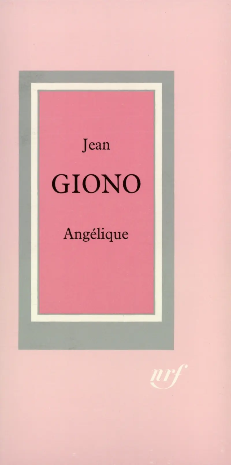 Angélique - Jean Giono