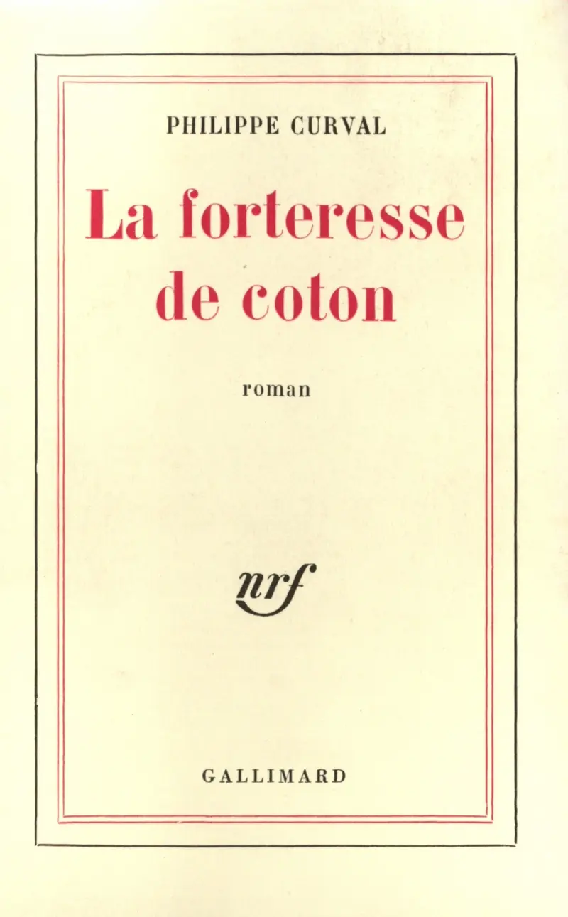 La forteresse de coton - Philippe Curval