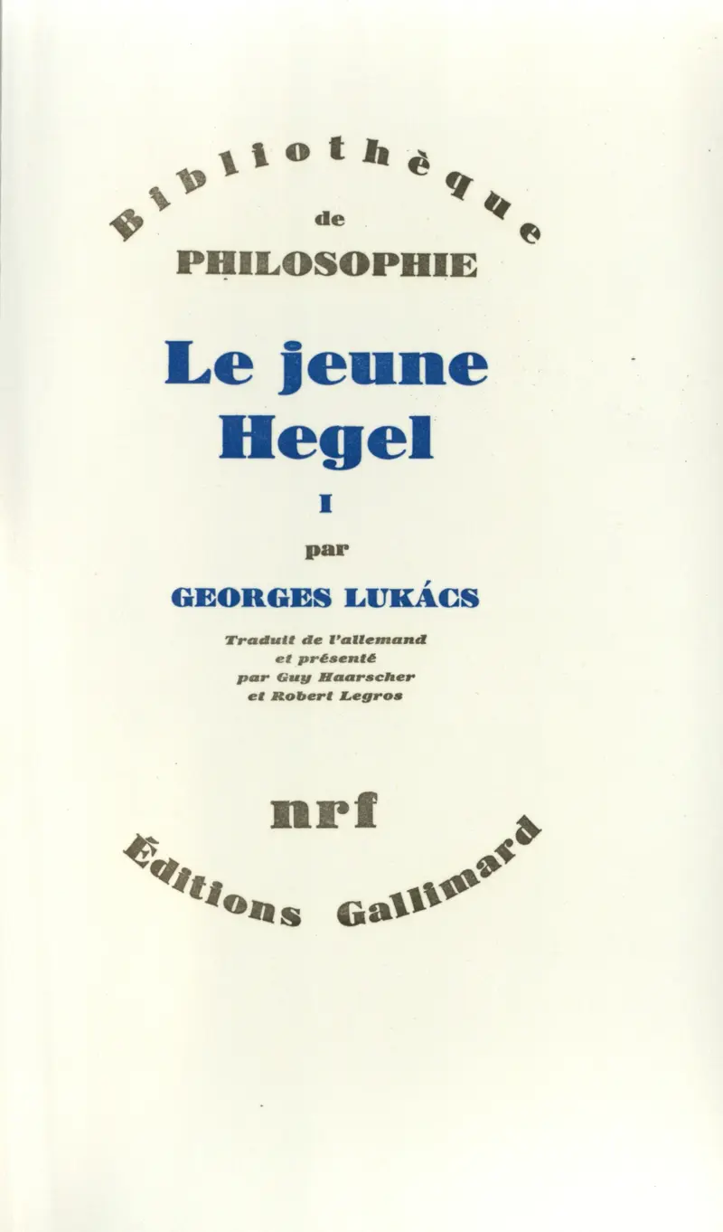 Le Jeune Hegel - Georg Lukács