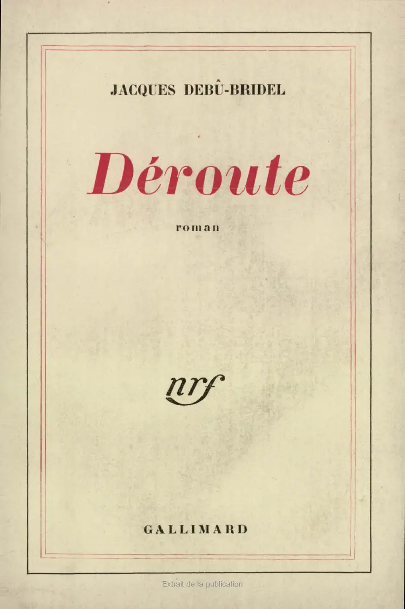 Déroute - Jacques Debû-Bridel