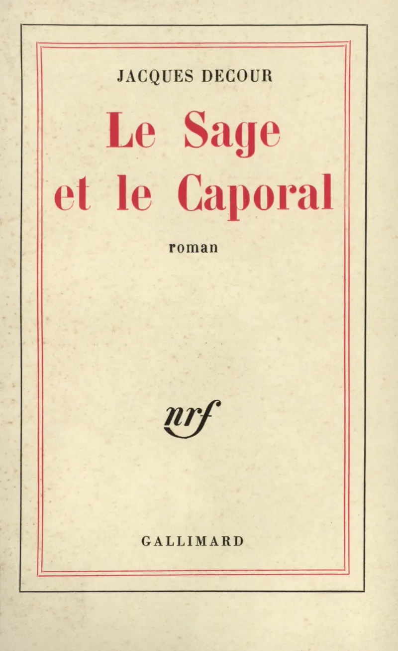 Le Sage et le caporal - Jacques Decour