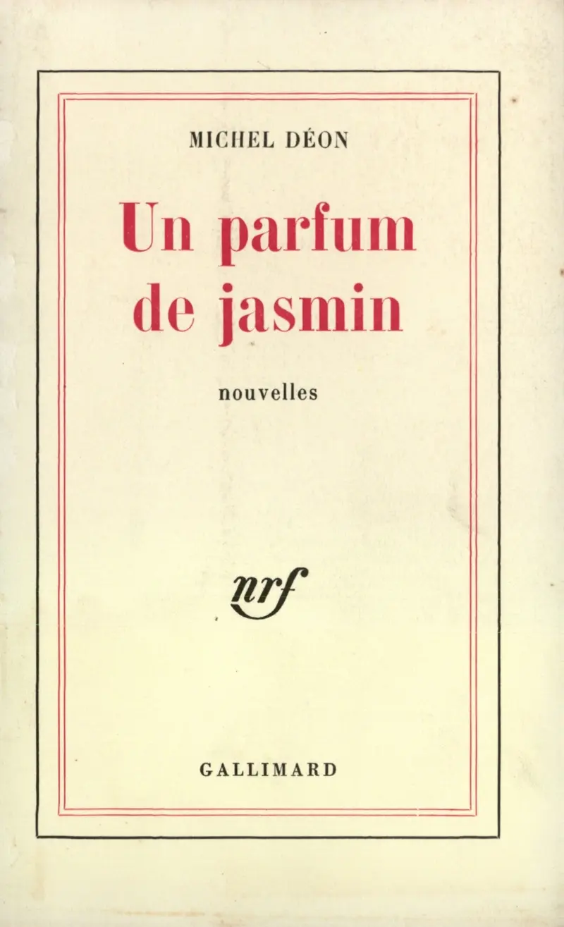 Un parfum de jasmin - Michel Déon