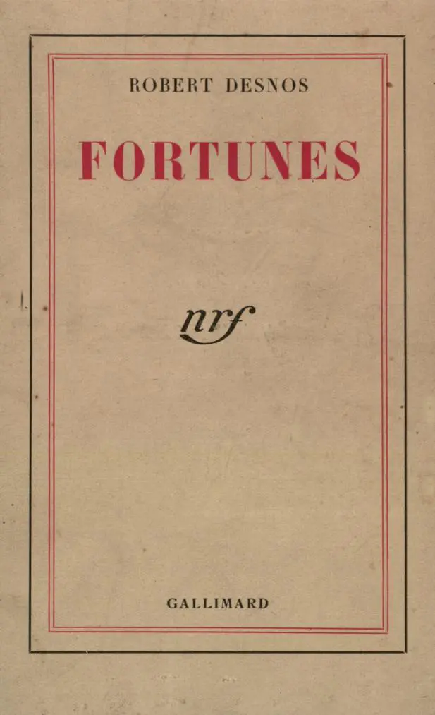Fortunes - Robert Desnos