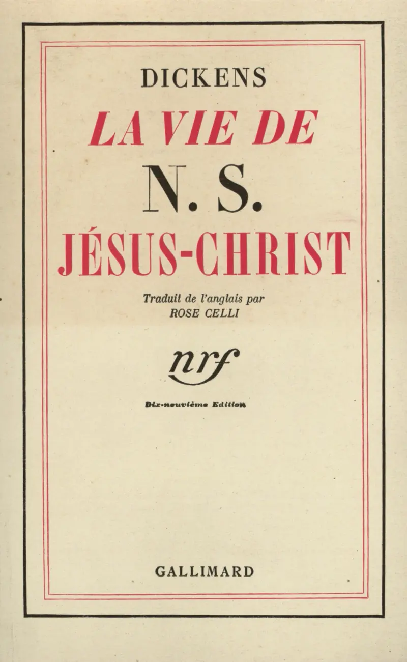 La Vie de N.-S. Jésus-Christ racontée à ses enfants - Charles Dickens