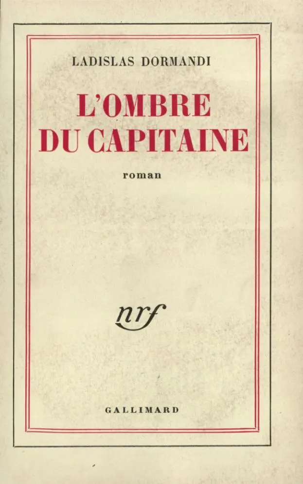 L'ombre du capitaine - Ladislas Dormandi