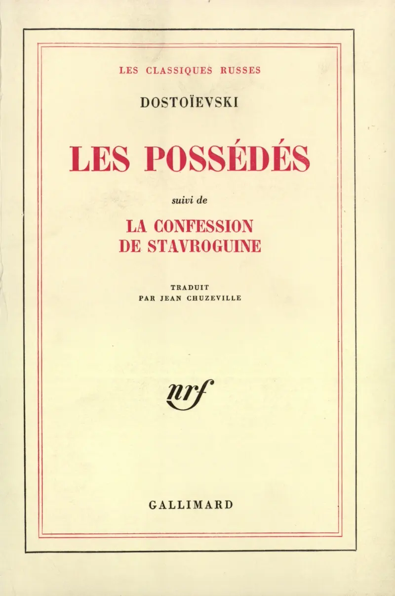 Les Possédés suivi de La Confession de Stavroguine - Fédor Dostoïevski