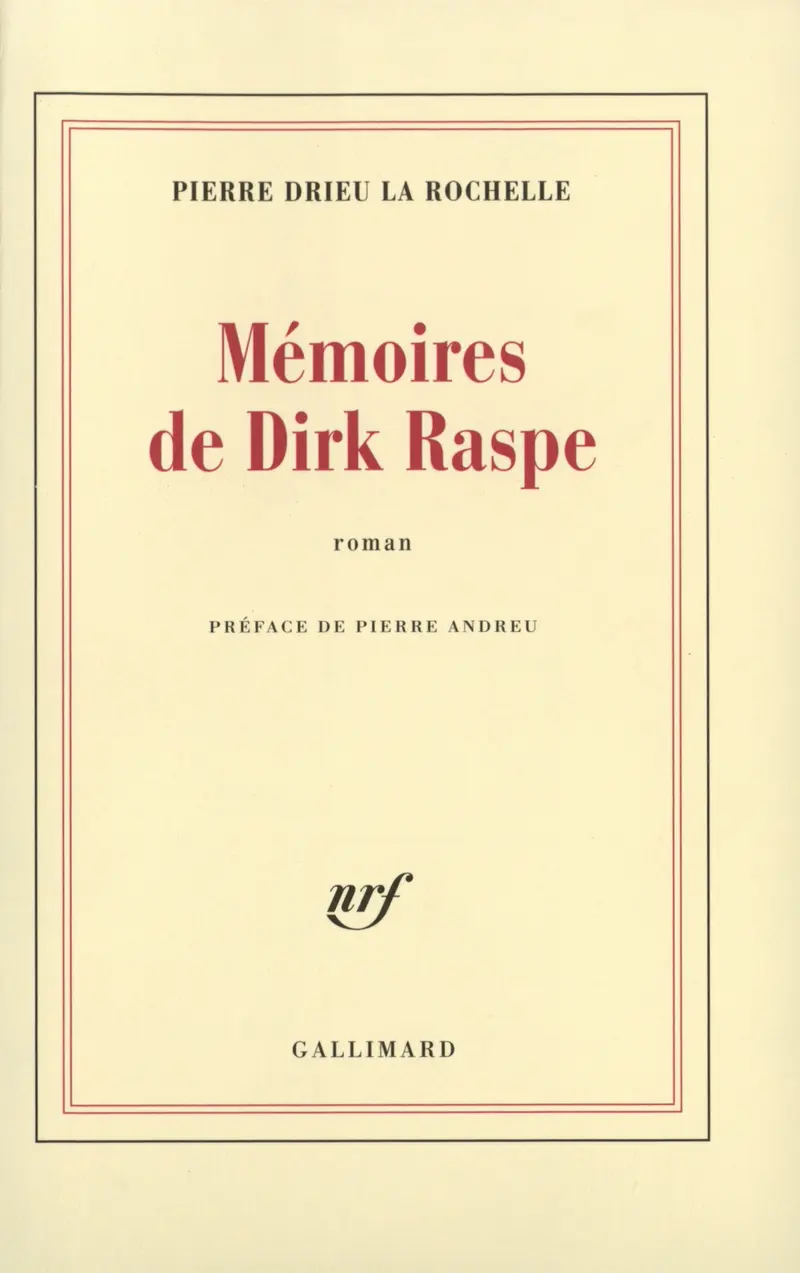 Mémoires de Dirk Raspe - Pierre Drieu la Rochelle