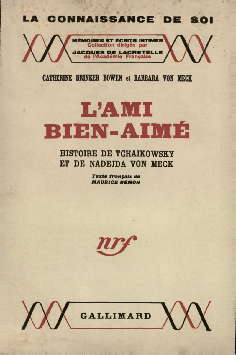 L'Ami bien-aimé - Catherine Drinker-Bowen - Barbara von Meck