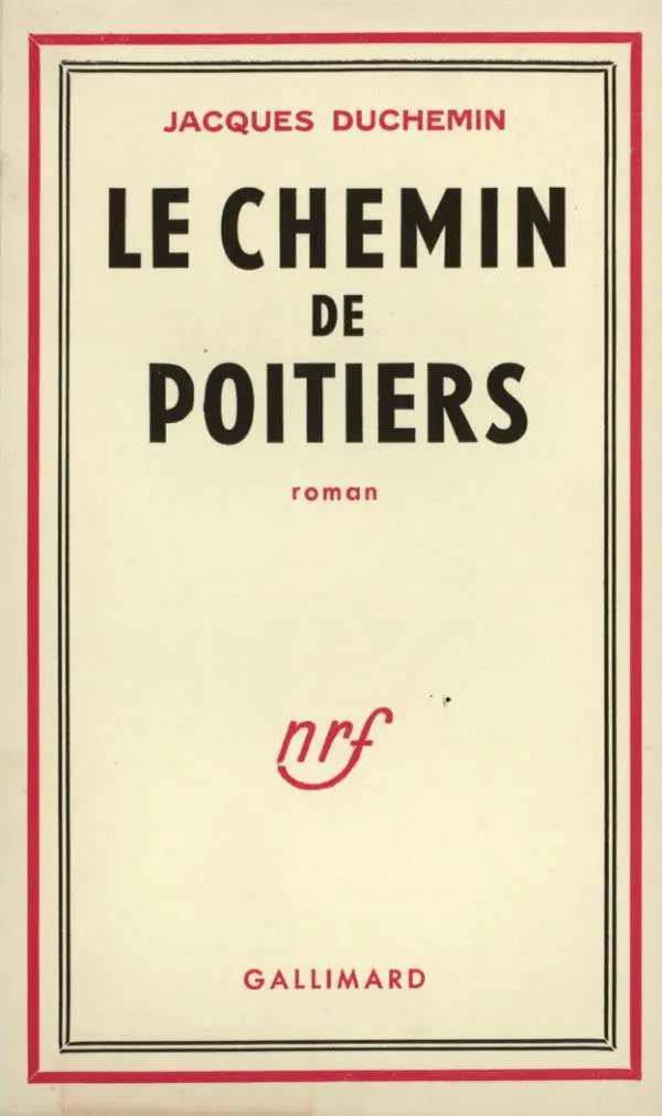 Le chemin de Poitiers - Jacques Duchemin